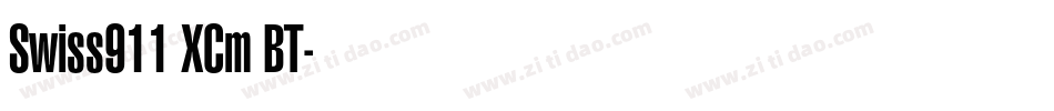 Swiss911 XCm BT字体转换